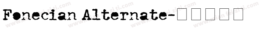 Fonecian Alternate字体转换